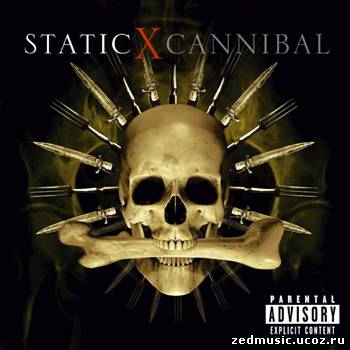скачать Static-X - Cannibal (2007) бесплатно
