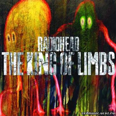 скачать Radiohead - The King of Limbs (2011) бесплатно