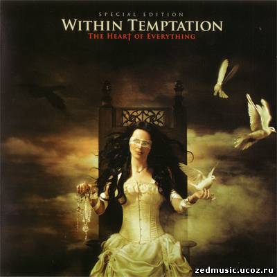 скачать Within Temptation - The Heart Of Everything (Special Edition) (2007) бесплатно