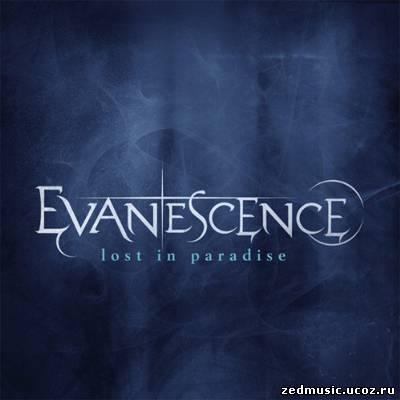 скачать Evanescence - Lost in Paradise (Single) (2012) бесплатно