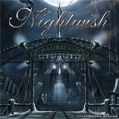 скачать Nightwish - Imaginaerum (Limited Edition) (2011) бесплатно