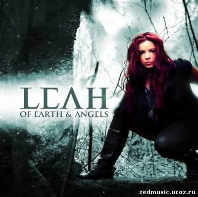 скачать Leah - Of Earth & Angels (2012) бесплатно