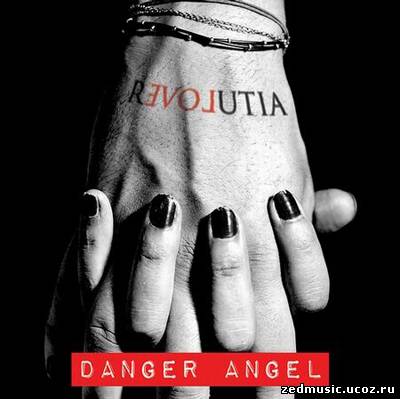 скачать Danger Angel - Revolutia (2013) бесплатно