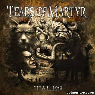 скачать Tears Of Martyr - Tales (2013) бесплатно