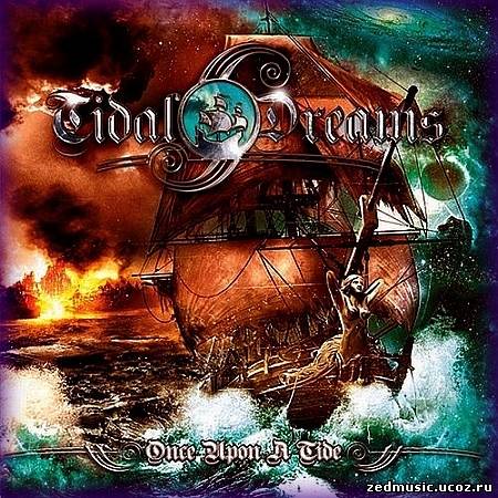 скачать Tidal Dreams - Once Upon A Tide (2012) бесплатно