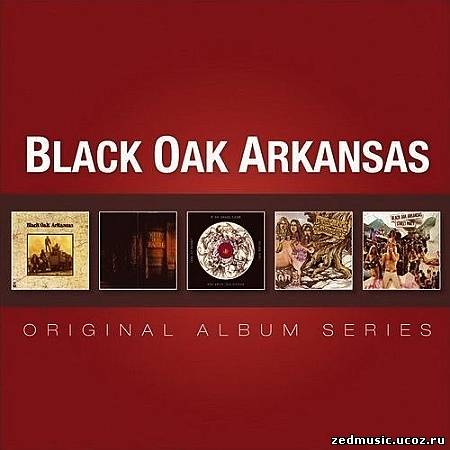 скачать Black Oak Arkansas - Original Album Series (2013) бесплатно