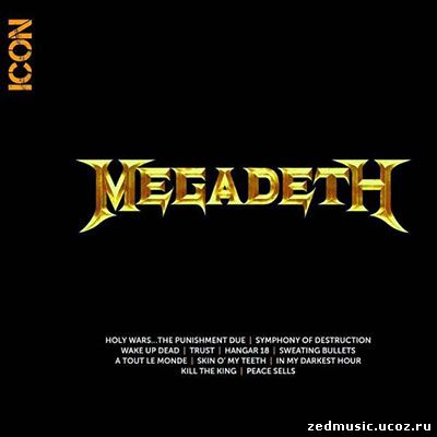 скачать Megadeth - Icon (Compilation) (2014) бесплатно