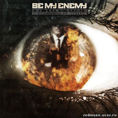 скачать Be My Enemy - The Enemy Within (2014) бесплатно