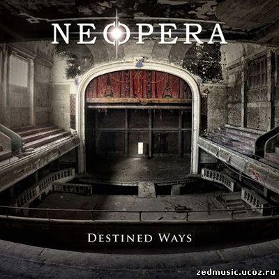 скачать Neopera - Destined Ways (2014) бесплатно