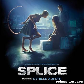 скачать саундтреки к фильму Химера / Splice OST (Score) (2010) бесплатно