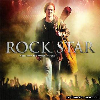 скачать саундтреки к фильму Рок-звезда / Rock Star OST (2001) бесплатно