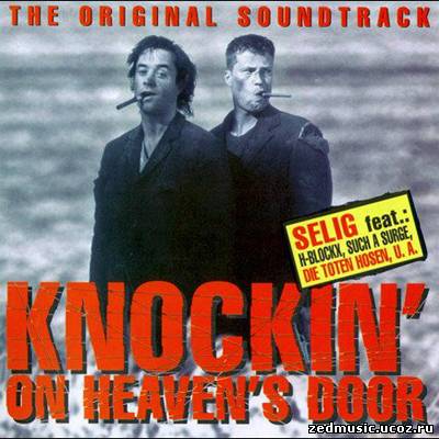 скачать саундтреки к фильму Достучаться до небес / Original Motion Picture Soundtrack Knockin' on Heaven's Door (1997) бесплатно