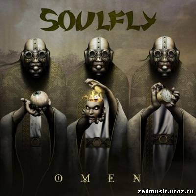 скачать Soulfly - Omen (2010) бесплатно