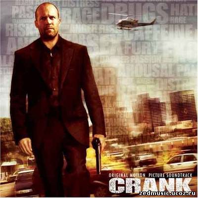 скачать саундтреки к фильму Адреналин / Original Motion Picture Soundtrack Crank (2006) бесплатно