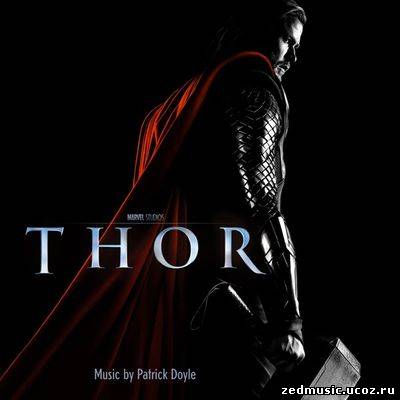 скачать саундтреки к фильму Тор / Original Motion Picture Score Thor (2011) бесплатно