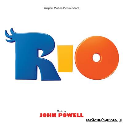 скачать саундтреки к мультфильму Рио / Original Motion Picture Score Rio (2011) бесплатно
