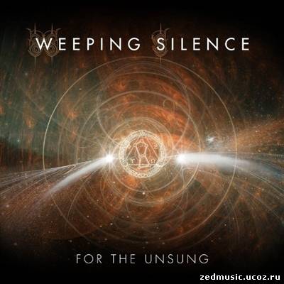 скачать Weeping Silence - For The Unsung (2012) бесплатно